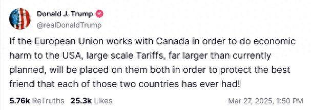 特朗普：若欧盟和加拿大联手对抗 将大规模征收关税